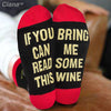 Unisex NoveltySocks "If You Can Read This, Bring Me..." Patterned Fun Socks